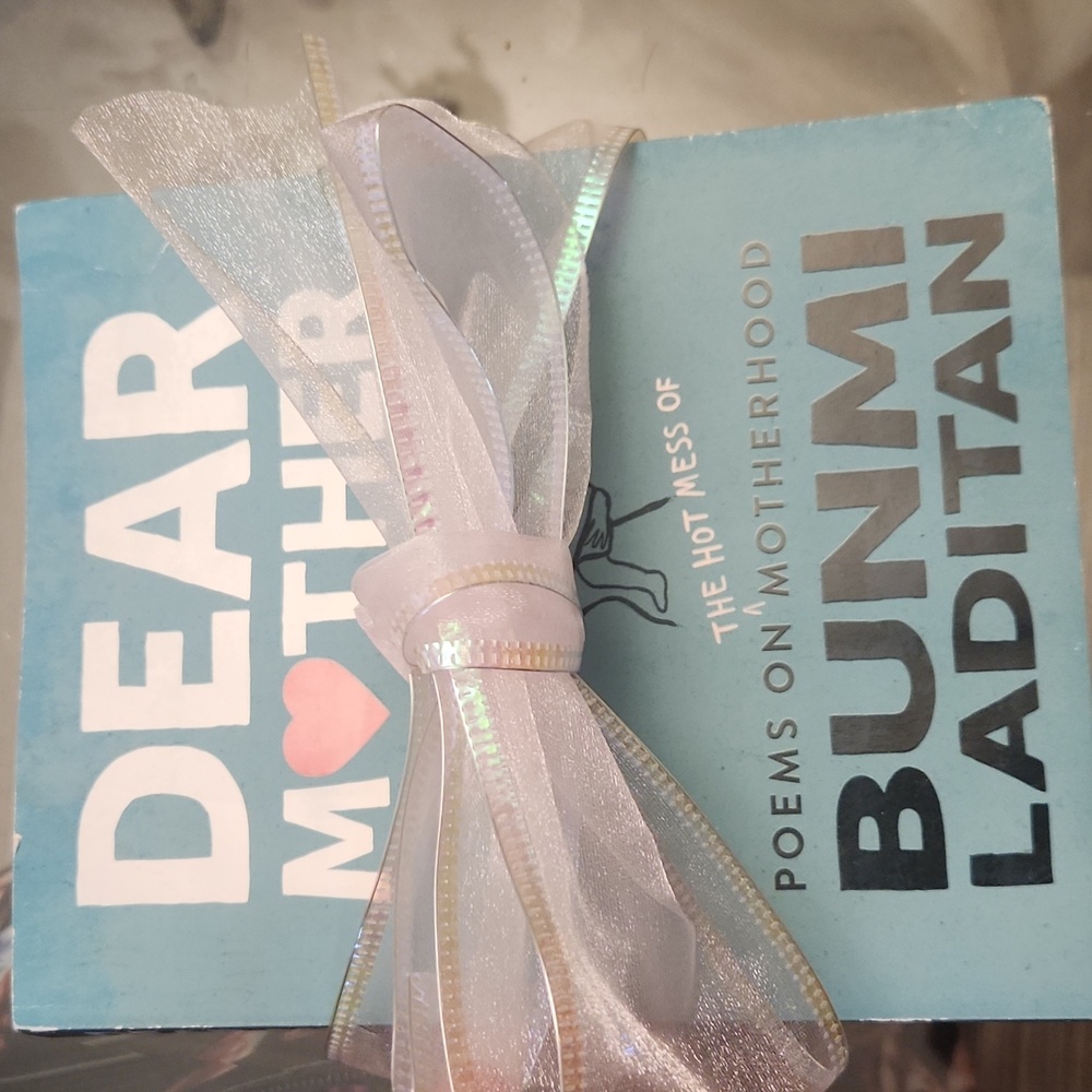 Dear Mother: Poems on the Hot Mess of Motherhood -- Bunmi Laditan